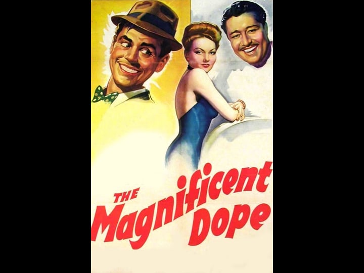 the-magnificent-dope-tt0035016-1