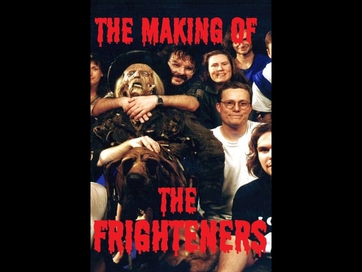the-making-of-the-frighteners-tt0474794-1