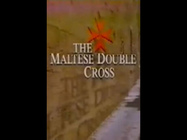 the-maltese-double-cross-tt0172767-1