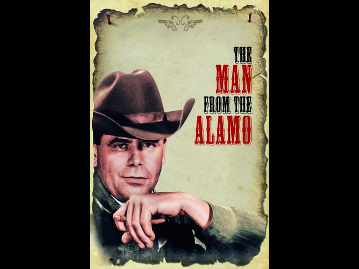 the-man-from-the-alamo-tt0046035-1