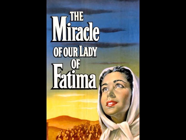 the-miracle-of-our-lady-of-fatima-tt0044905-1