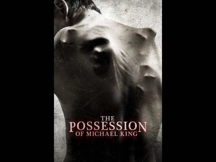 the-possession-of-michael-king-tt2282016-1