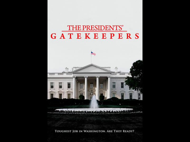the-presidents-gatekeepers-tt2331119-1