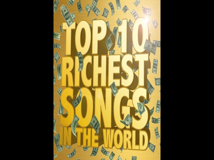 the-richest-songs-in-the-world-1321845-1