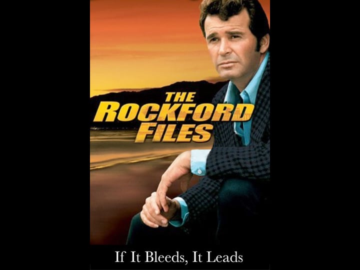 the-rockford-files-if-it-bleeds-it-leads-tt0196912-1