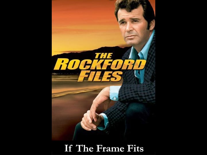 the-rockford-files-if-the-frame-fits--1311739-1