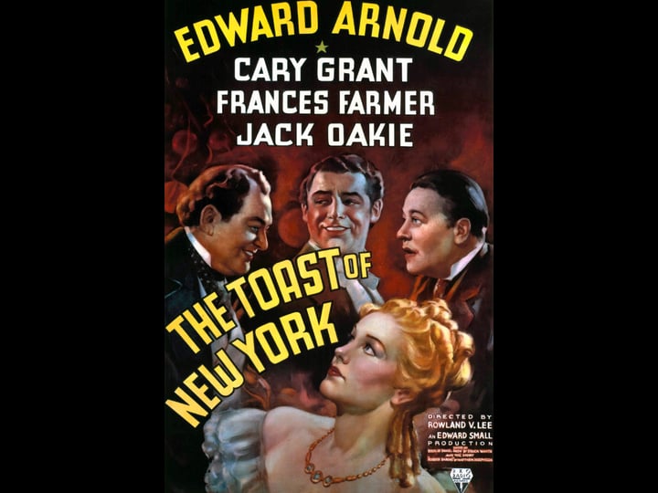 the-toast-of-new-york-tt0029675-1