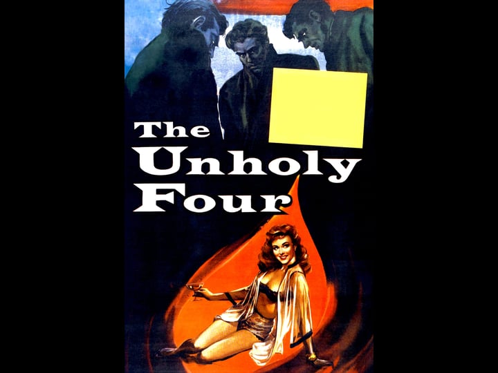 the-unholy-four-tt0047634-1
