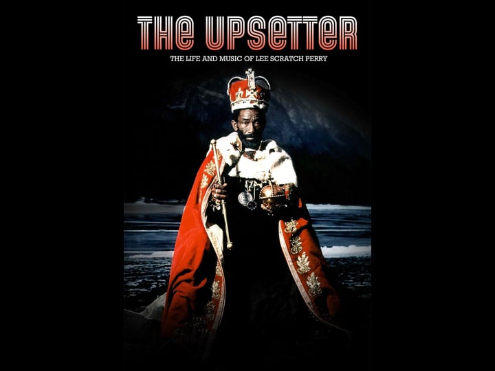 the-upsetter-the-life-and-music-of-lee-scratch-perry-tt0853157-1