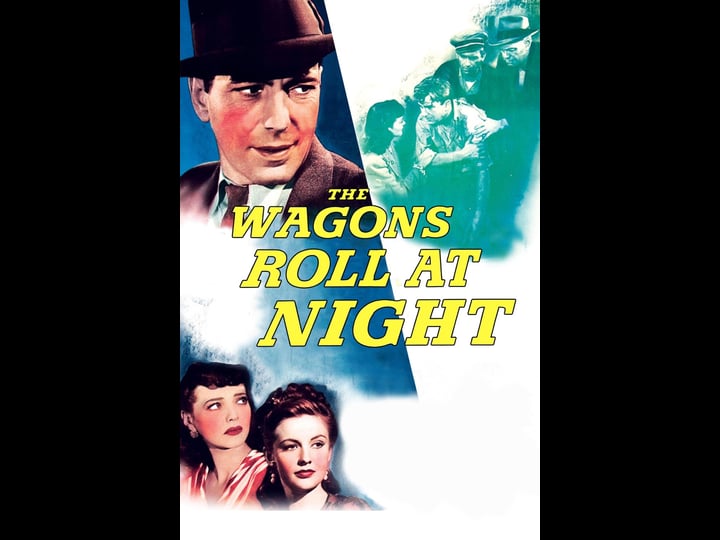 the-wagons-roll-at-night-tt0034370-1