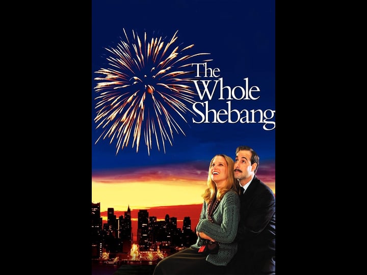 the-whole-shebang-tt0219408-1