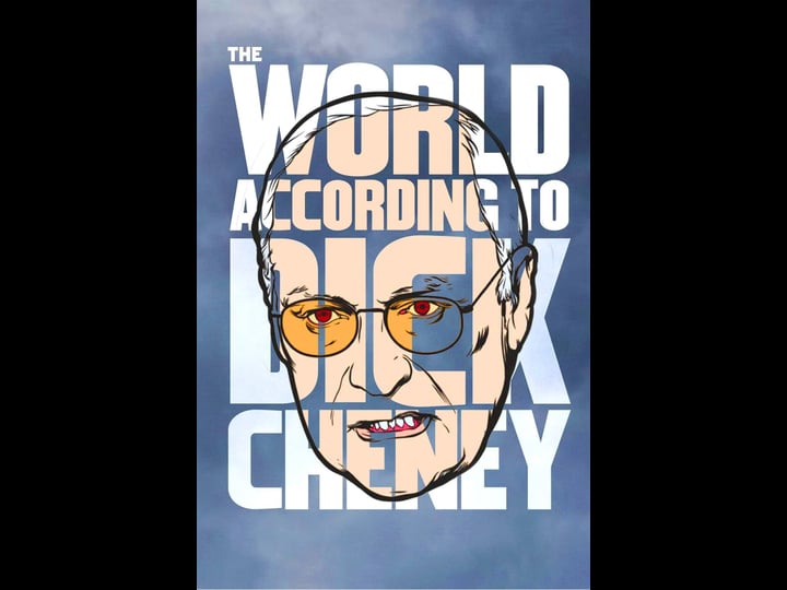 the-world-according-to-dick-cheney-tt2354495-1