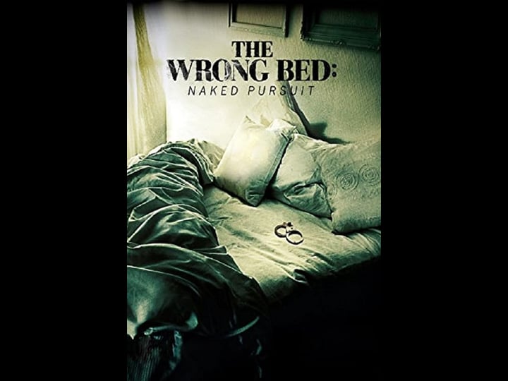 the-wrong-bed-naked-pursuit-tt6912586-1