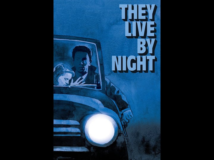 they-live-by-night-tt0040872-1