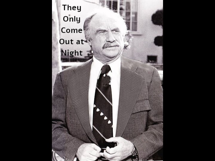 they-only-come-out-at-night-tt0073799-1
