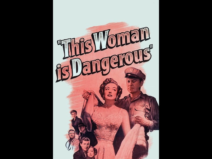 this-woman-is-dangerous-tt0045232-1