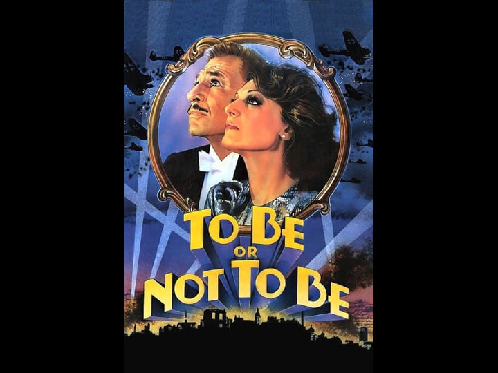 to-be-or-not-to-be-tt0086450-1