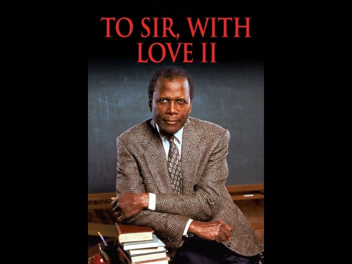 to-sir-with-love-ii-tt0117927-1