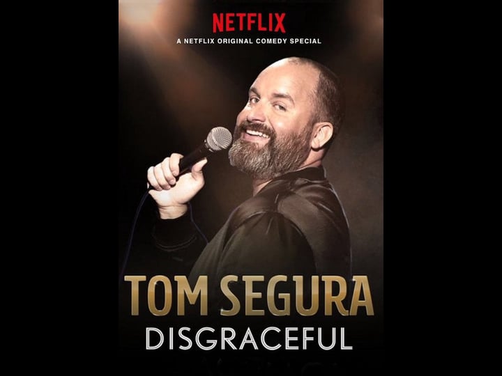 tom-segura-disgraceful-1767373-1