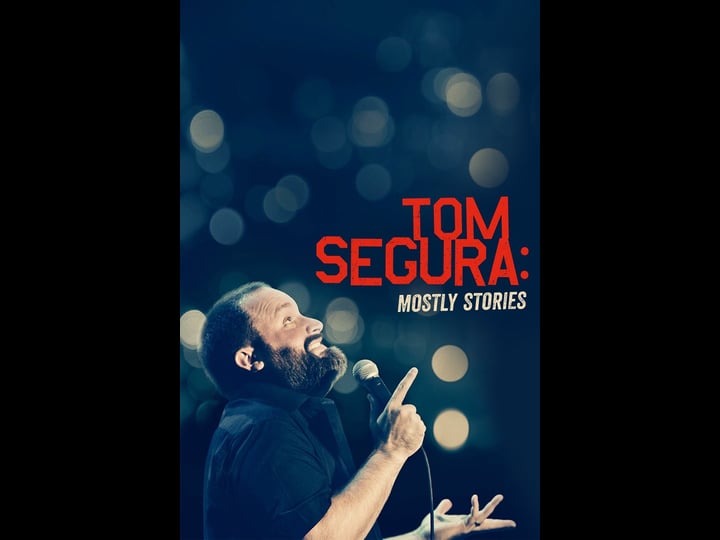 tom-segura-mostly-stories-4310913-1