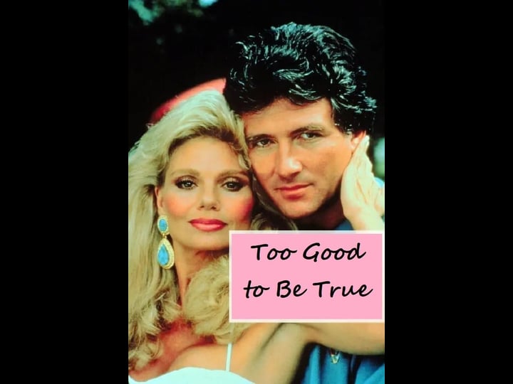 too-good-to-be-true-tt0096285-1