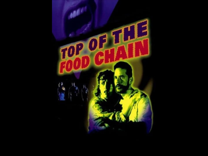 top-of-the-food-chain-tt0159797-1