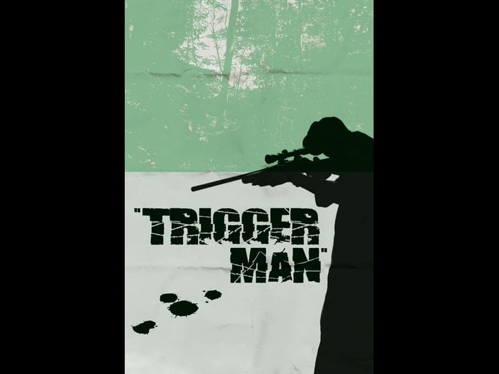 trigger-man-tt0814365-1