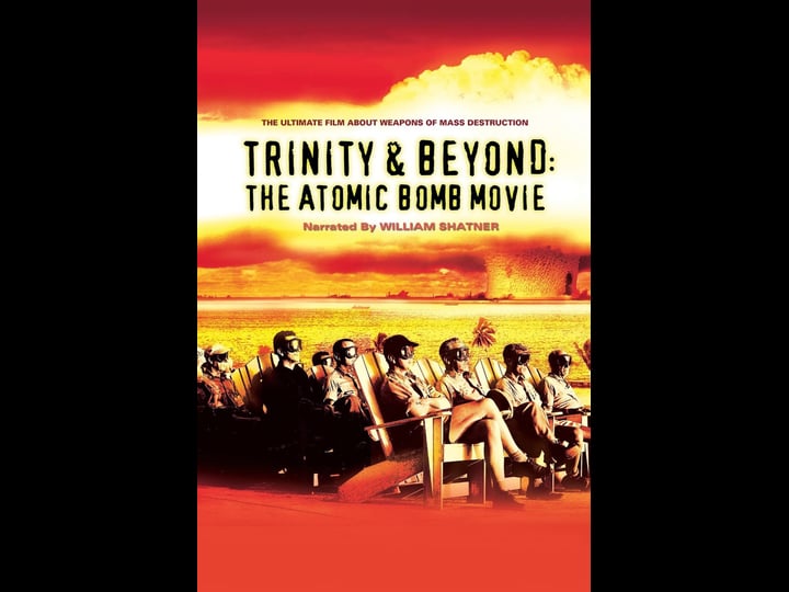 trinity-and-beyond-the-atomic-bomb-movie-tt0114728-1