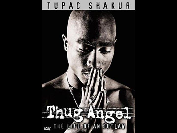 tupac-shakur-thug-angel-tt0314806-1