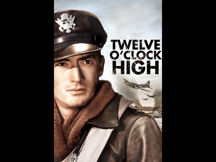 twelve-oclock-high-tt0041996-1