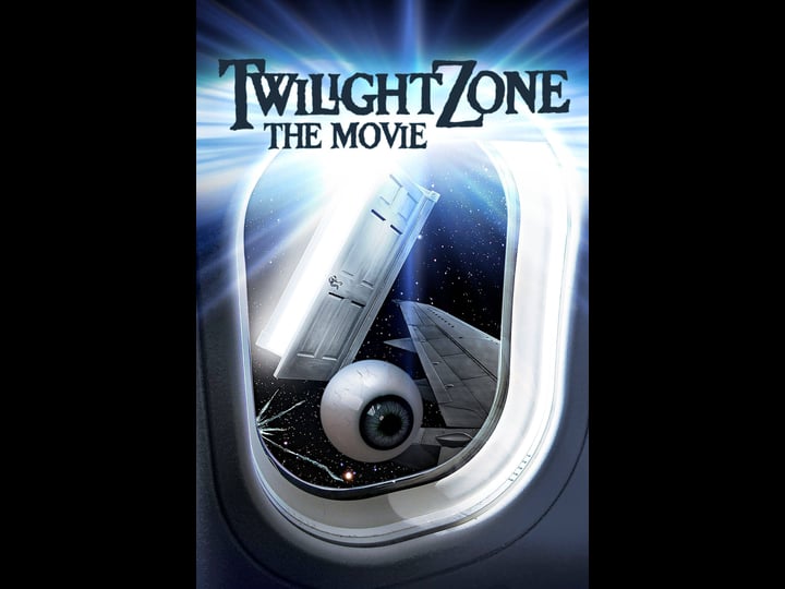 twilight-zone-the-movie-tt0086491-1