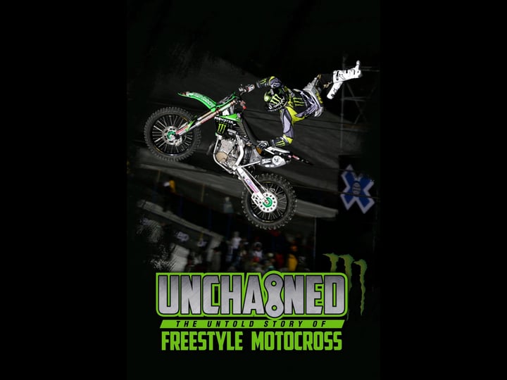 unchained-the-untold-story-of-freestyle-motocross-tt5116896-1