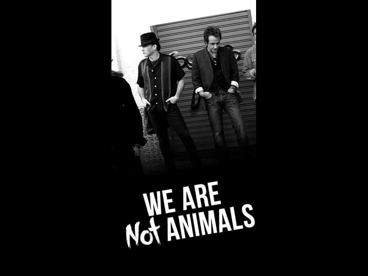 we-are-not-animals-tt1859476-1