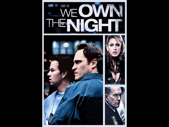 we-own-the-night-tt0498399-1