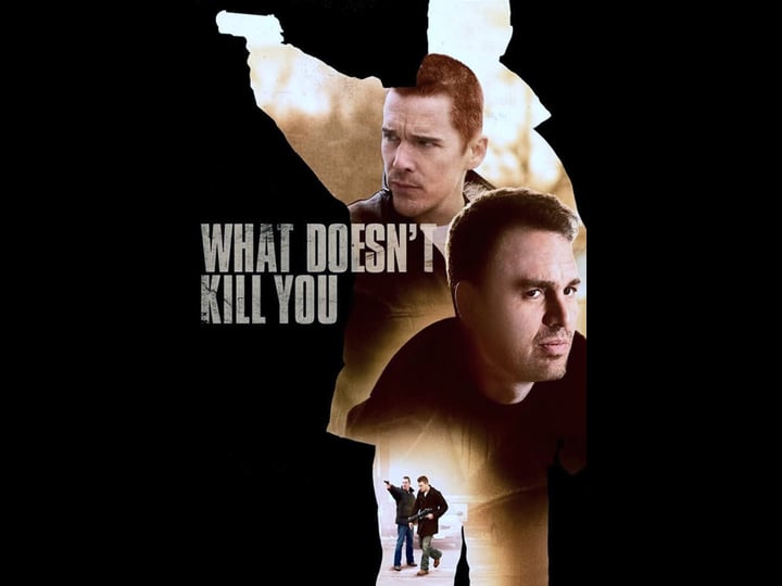 what-doesnt-kill-you-tt1133991-1
