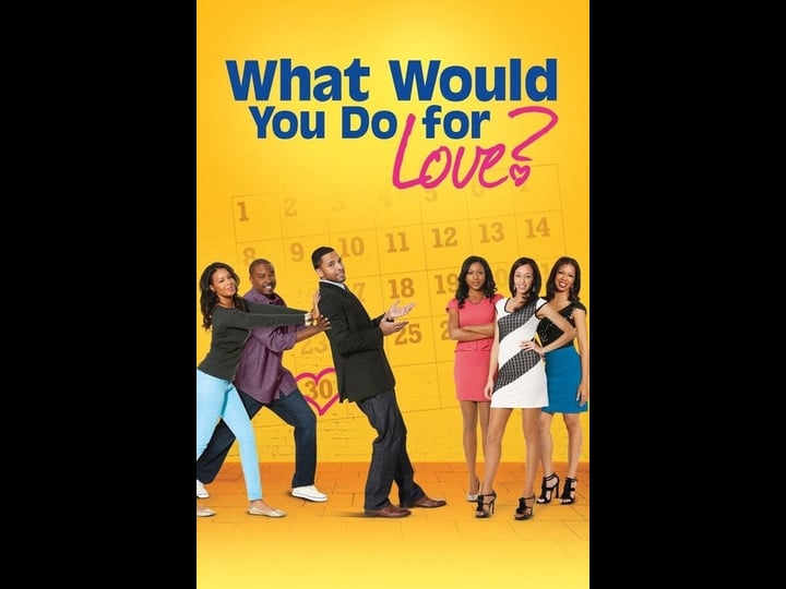 what-would-you-do-for-love-tt3214932-1