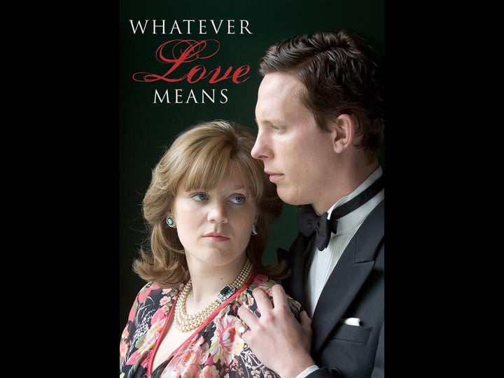 whatever-love-means-tt0462609-1
