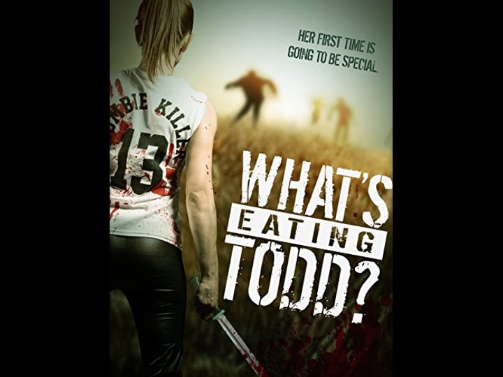 whats-eating-todd-4329515-1