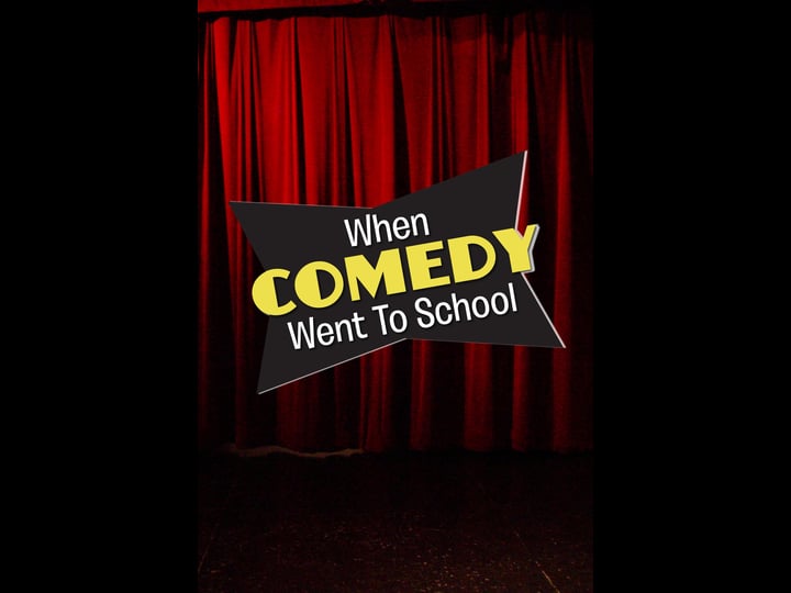 when-comedy-went-to-school-tt2167056-1