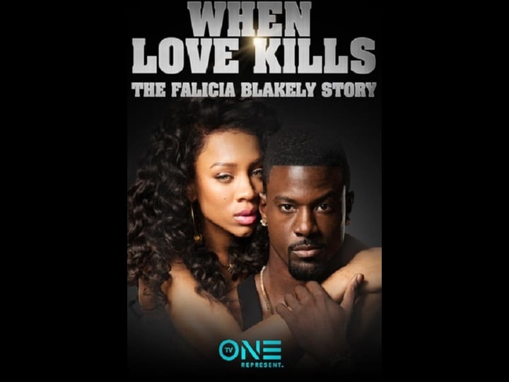 when-love-kills-the-falicia-blakely-story-tt6250060-1