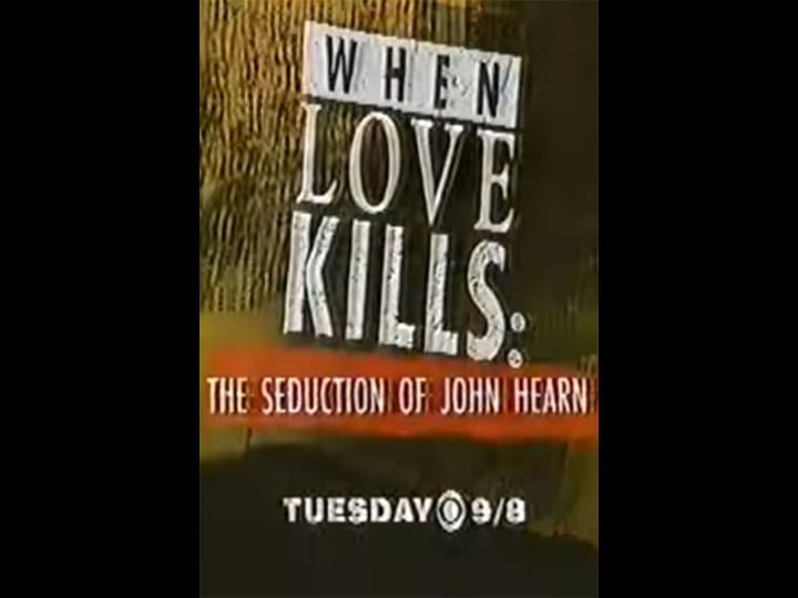 when-love-kills-the-seduction-of-john-hearn-tt0106170-1