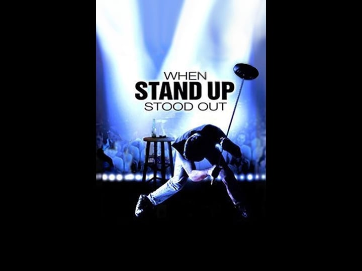 when-stand-up-stood-out-tt0790823-1