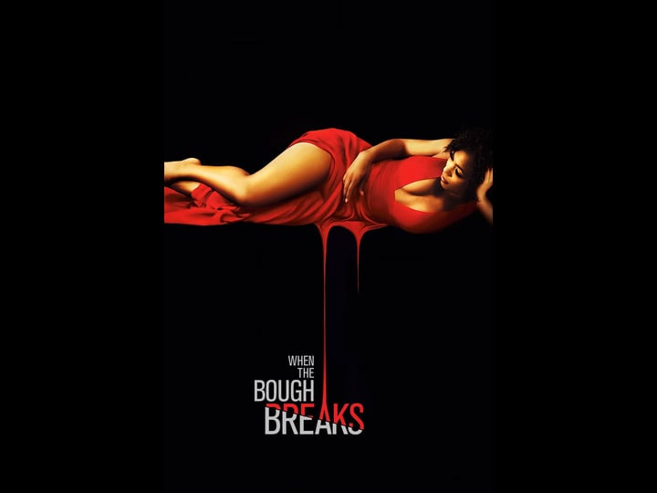 when-the-bough-breaks-tt1389139-1
