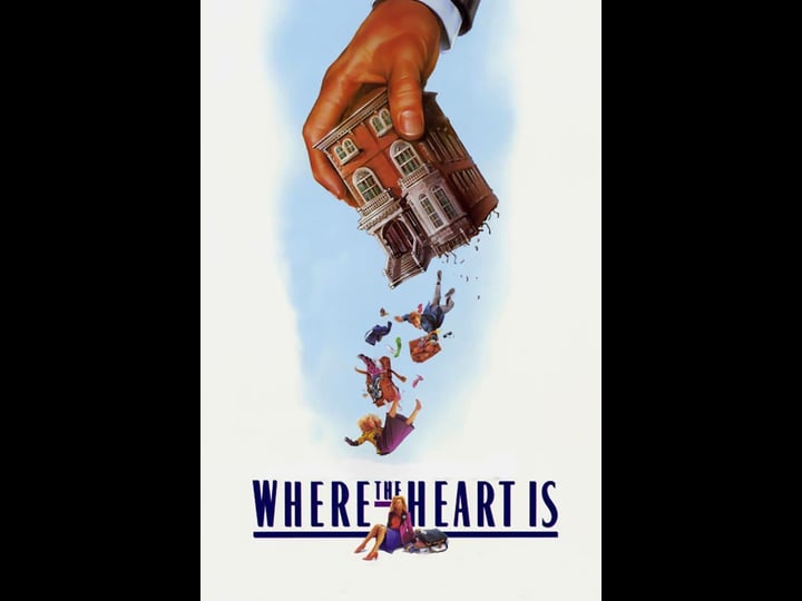 where-the-heart-is-tt0100924-1