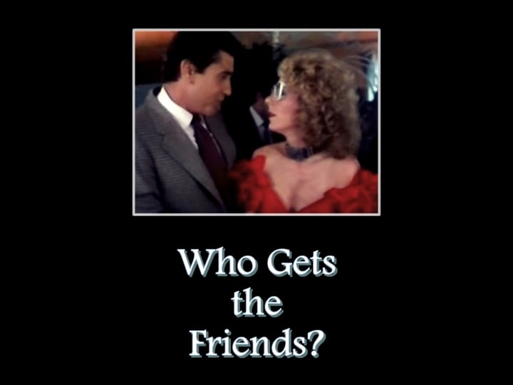 who-gets-the-friends-tt0096439-1