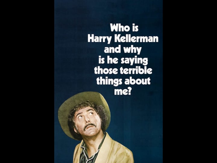 who-is-harry-kellerman-and-why-is-he-saying-those-terrible-things-about-me-tt0067980-1