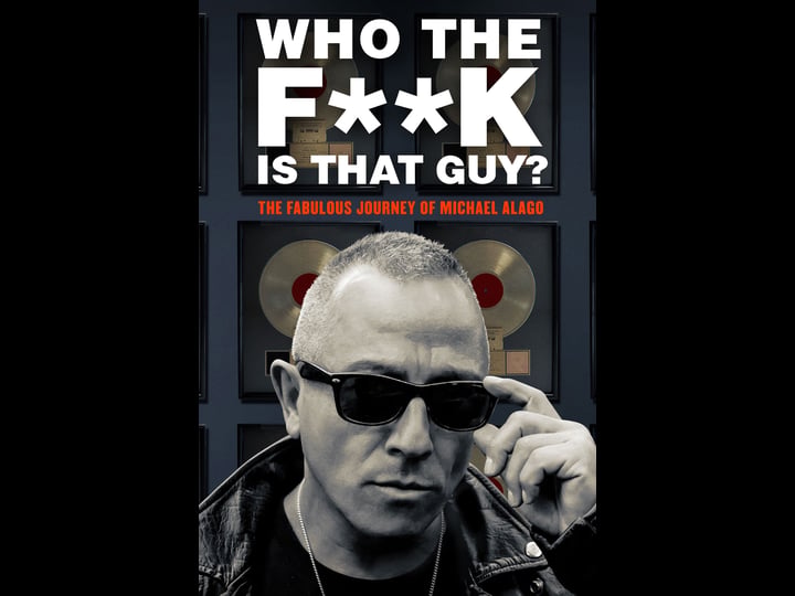 who-the-fuck-is-that-guy-the-fabulous-journey-of-michael-alago-tt4958390-1