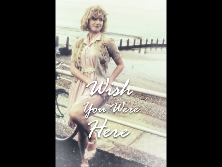 wish-you-were-here-tt0094331-1