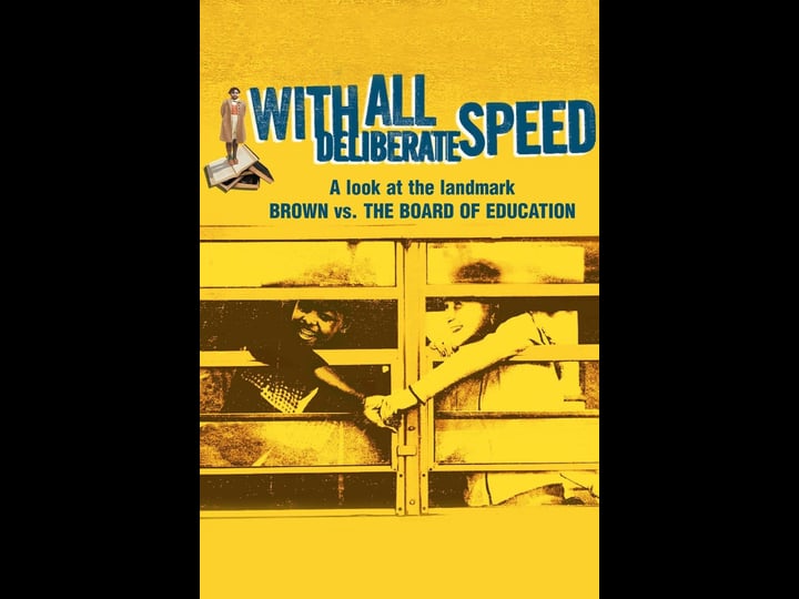 with-all-deliberate-speed-tt0408338-1