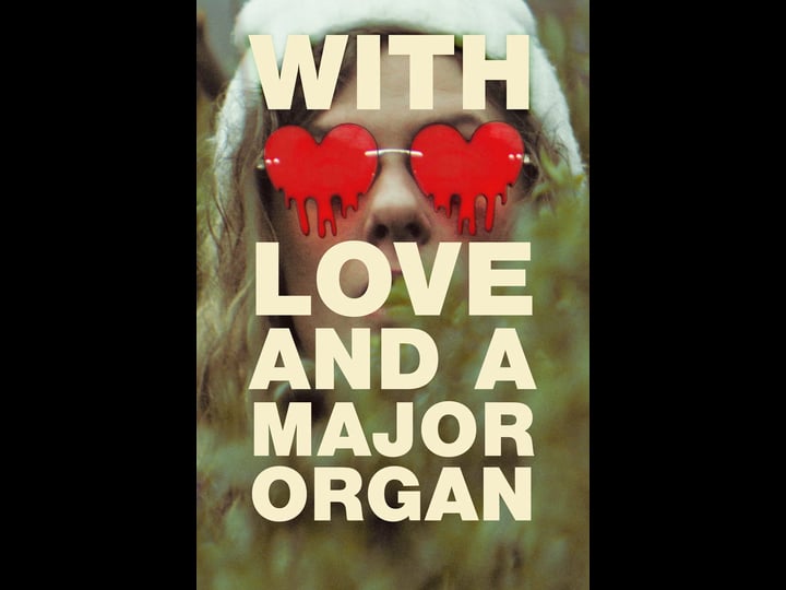 with-love-and-a-major-organ-4483860-1